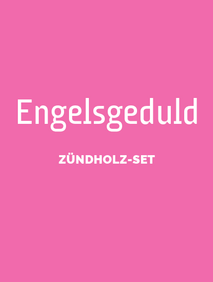 Zündholz-Set Engelsgeduld