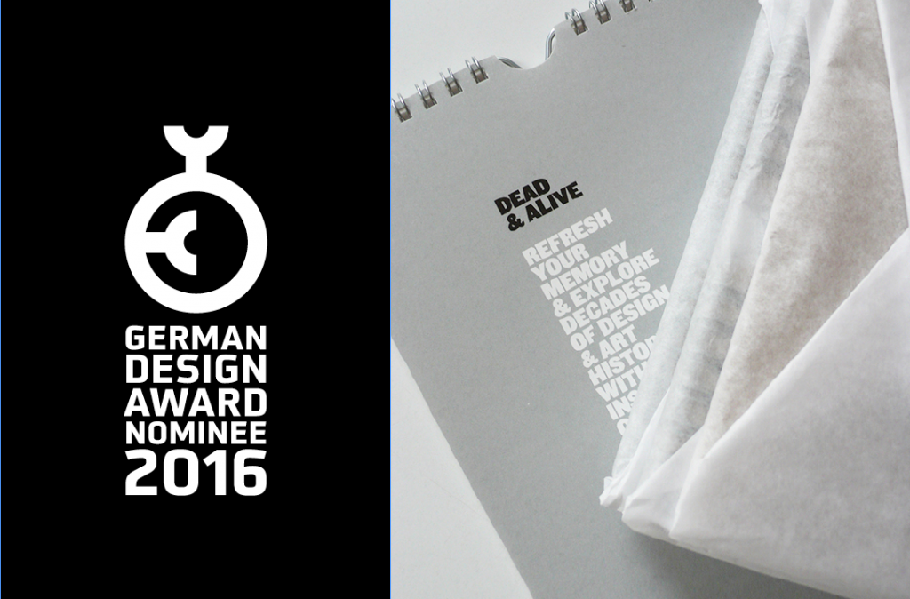 Dead & Alive - Geman design award nominee 2016